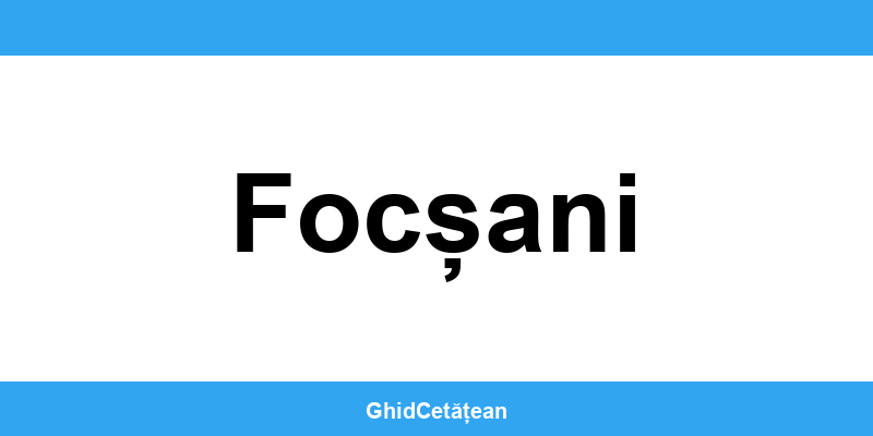 Evidența Populației Focșani (SPCLEP) – programare online