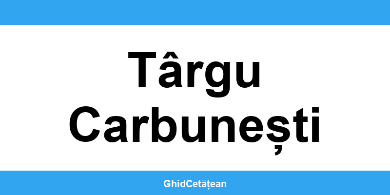 Evidența Populației Târgu Carbunești (SPCLEP) – programare online